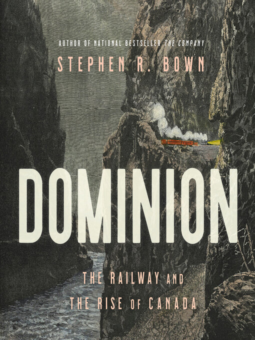 Title details for Dominion by Stephen Bown - Wait list